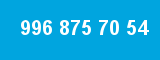 996 875 70 54